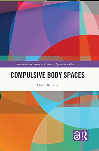 technical//compulsive-body-spaces-9780367626082