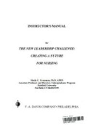 technical/management/new-leadership-challenge-creating-the-future-of-nursing-teacher-s-guide--9780803605961