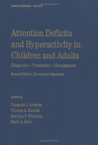 medical/pediatrics/attention-deficits-and-hyperactivity-in-children-and-adults-diagnosis-tr-9780824719623
