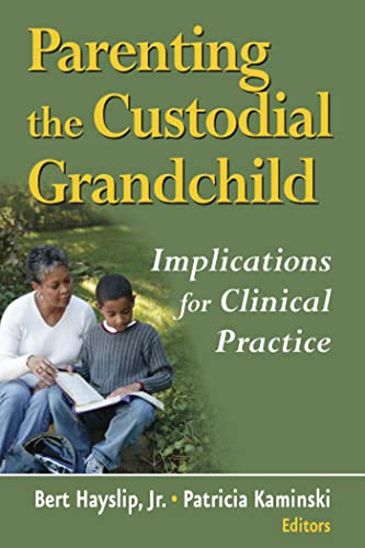 medical/nursing/parenting-the-custodial-grandchild-implications-for-clinical-practice-9780826116857