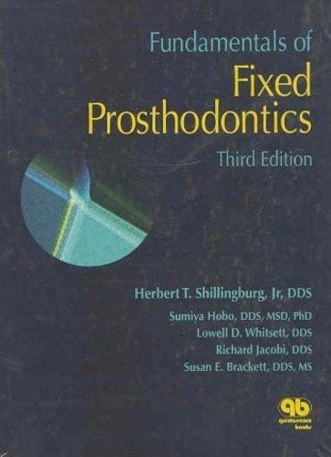 FUNDAMENTALS OF FIXED PROSTHODONTICS medical/dentistry/fundamentals-of-fixed-prosthodontics-9780867152012