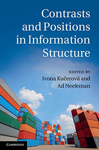 technical//contrasts-and-positions-in-information-structure-9781107001985