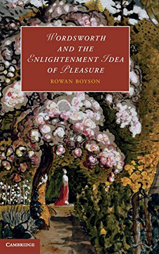 technical//wordsworth-and-the-enlightenment-idea-of-pleasure-9781107023307