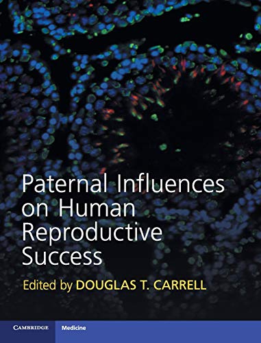 medical//paternal-influences-on-human-reproductive-success-9781107024489