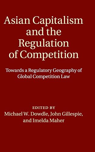 technical/law/asian-capitalism-and-the-regulation-of-competition-9781107027428