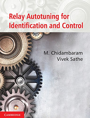 technical/mechanical-engineering/relay-autotuning-for-identification-and-control--9781107058712