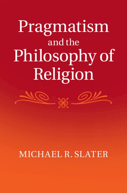 technical//pragmatism-and-the-philosophy-of-religion-9781107077270