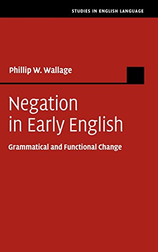 technical//negation-in-early-english-grammatical-and-functional-change-9781107114296