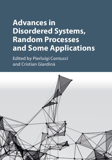 technical/general/advances-in-disordered-systems-random-processes-and-some-applications-9781107124103