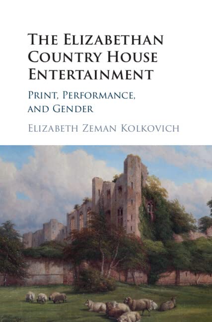 technical/general/the-elizabethan-country-house-entertainment-9781107134256