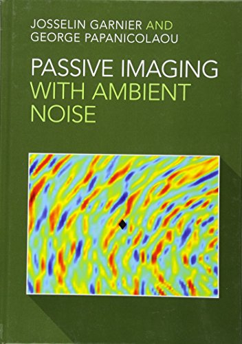 technical/mathematics/passive-imaging-with-ambient-noise-9781107135635