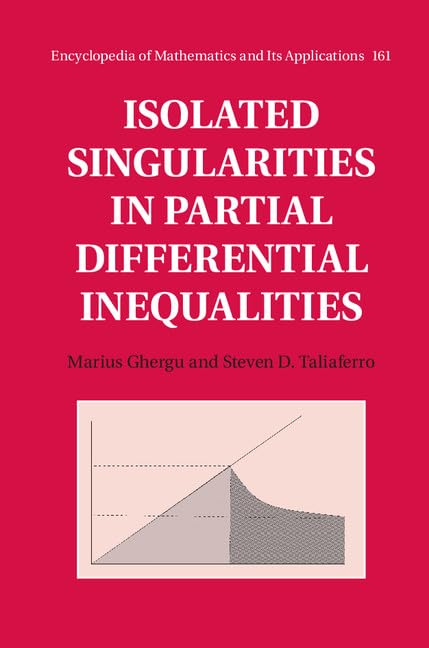 technical/mathematics/isolated-singularities-in-partial-differential-inequalities-9781107138384