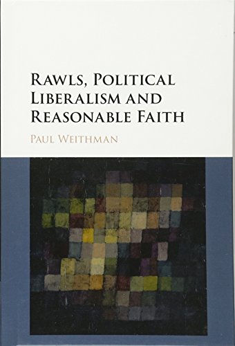 technical/general/rawls-political-liberalism-and-reasonable-faith-9781107147430