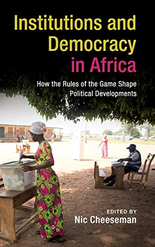 technical//institutions-and-democracy-in-africa-9781107148246