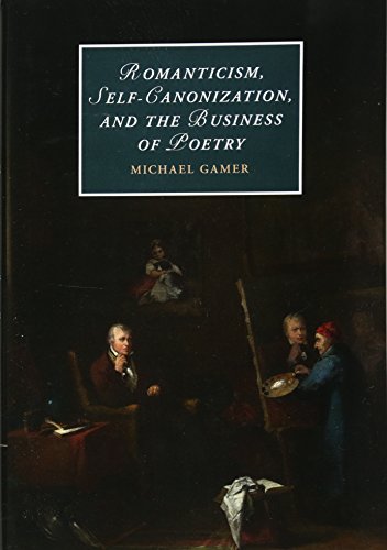technical/management/romanticism-self-canonization-and-the-business-of-poetry-9781107158856
