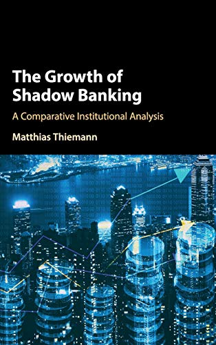 technical//the-growth-of-shadow-banking-9781107161986