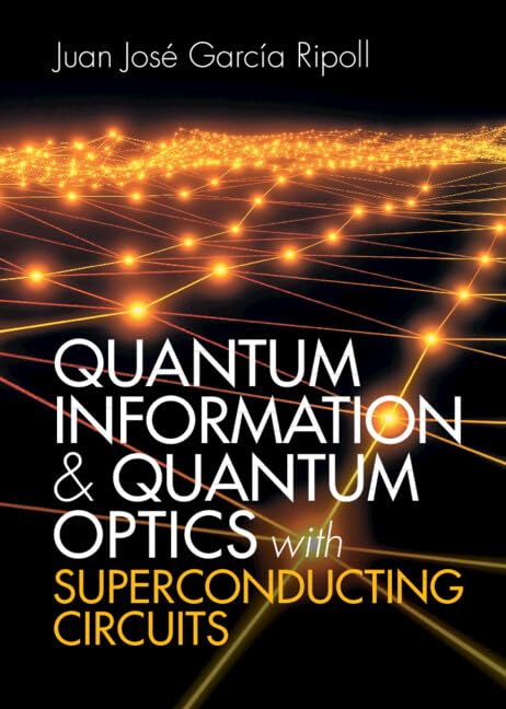 technical/general/quantum-information-and-quantum-optics-with-superconducting-circuits-9781107172913