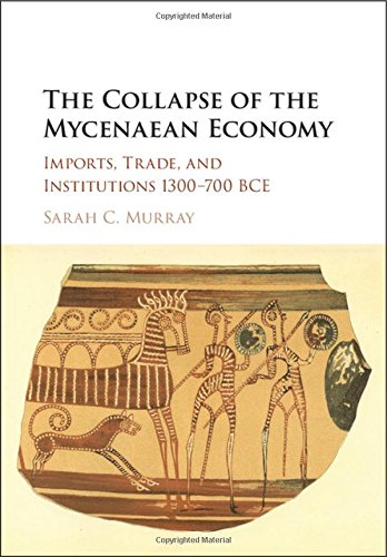 technical//the-collapse-of-the-mycenaean-economy-9781107186378