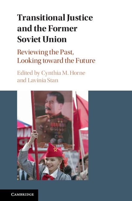technical/law/transitional-justice-and-the-former-soviet-union-9781107198135