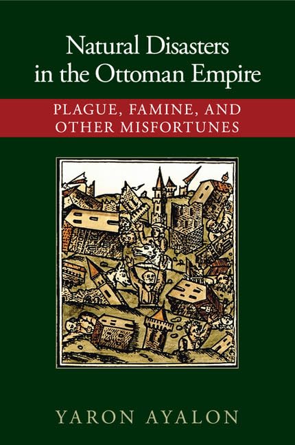 technical/history/natural-disasters-in-the-ottoman-empire-9781107421295