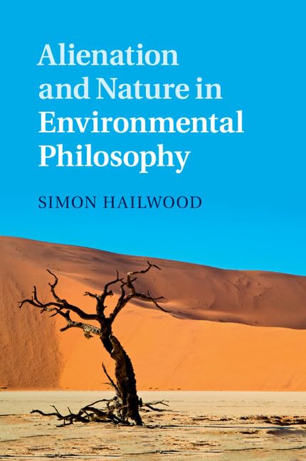 technical//alienation-and-nature-in-environmental-philosophy-9781107442184