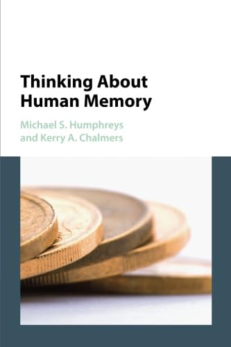 medical/neurology/thinking-about-human-memory-9781107451926