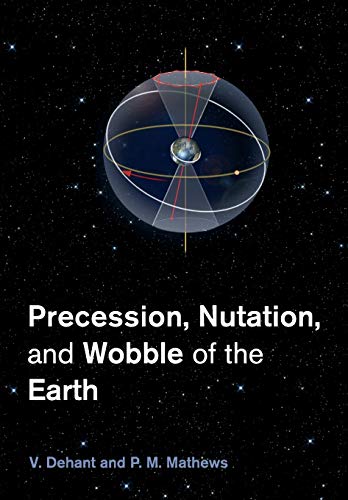 technical//precession-nutation-and-wobble-of-the-earth-9781107465824