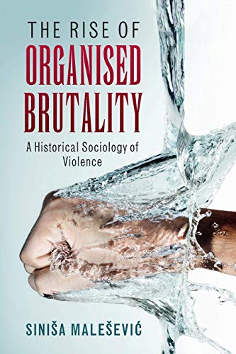technical//the-rise-of-organised-brutality-9781107479494