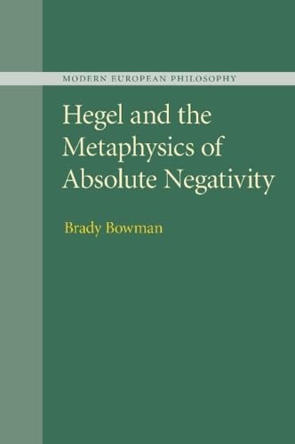 technical//hegel-and-the-metaphysics-of-absolute-negativity-9781107499683