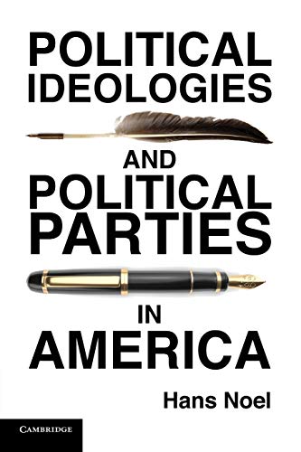 technical//political-ideologies-and-political-parties-in-amer-9781107620520