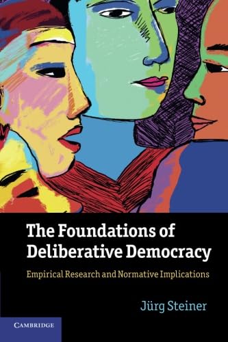 technical//the-foundations-of-deliberative-democracy-9781107625013