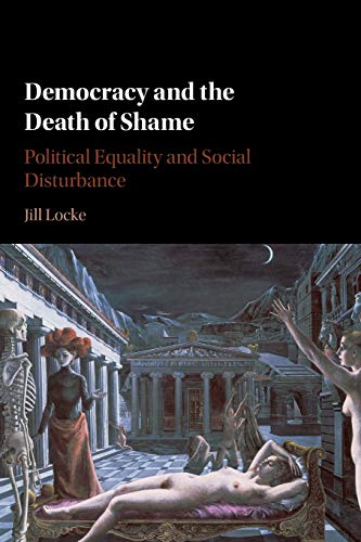 technical//democracy-and-the-death-of-shame-9781107635906