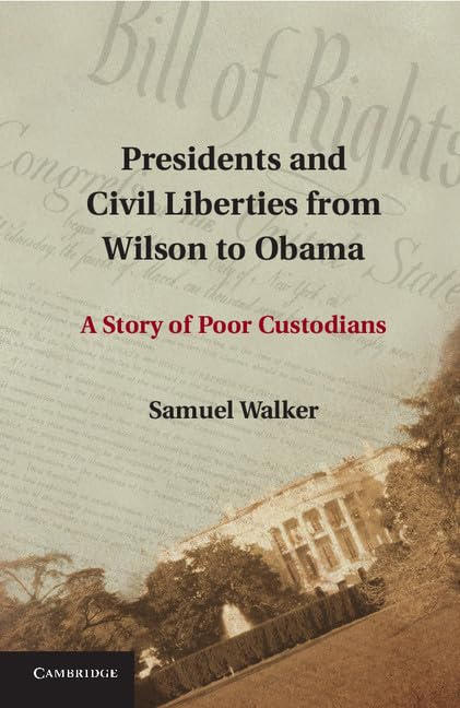 technical/law/presidents-and-civil-liberties-from-wilson-to-obam-9781107677081