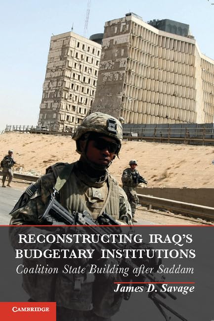 technical//reconstructing-iraqs-budgetary-institutions-9781107678767