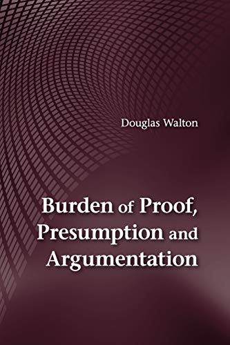 technical//burden-of-proof-presumption-and-argumentation-9781107678828