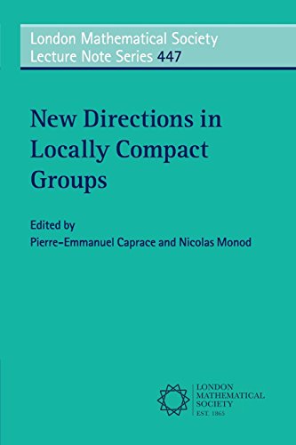 technical/mathematics/new-directions-in-locally-compact-groups-9781108413121