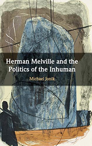 technical//herman-melville-and-the-politics-of-the-inhuman-9781108420921