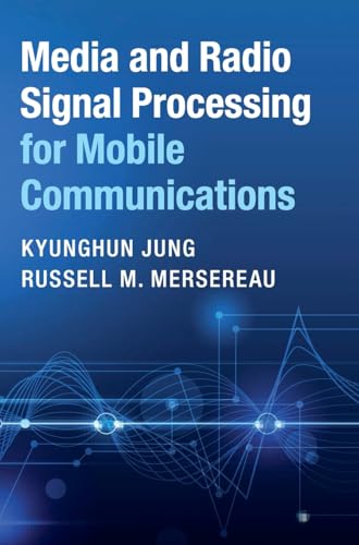 technical/electrical-engineering/media-and-radio-signal-processing-for-mobile-communications-9781108421034