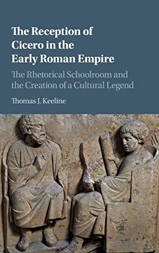 technical/history/the-reception-of-cicero-in-the-early-roman-empire-9781108426237