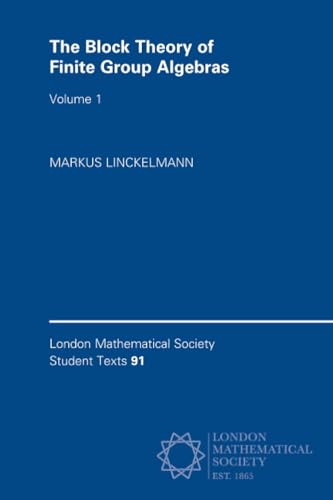 technical/mathematics/the-block-theory-of-finite-group-algebras-9781108441834