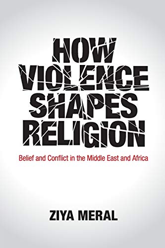 technical//how-violence-shapes-religion-9781108452854