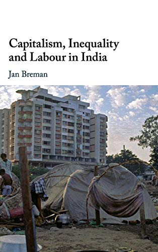 technical//capitalism-inequality-and-labour-in-india-9781108482417