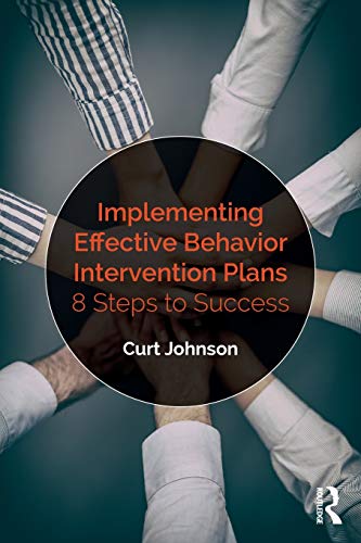 technical//implementing-effective-bahavior-intervention-plans-9781138563773