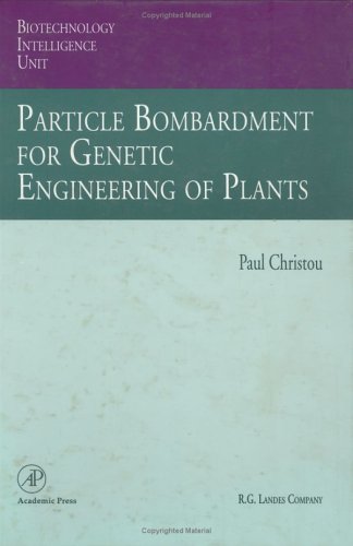 technical/life-sciences/biu-particle-bombardment-for-genetic-engineering-of-plants-9780121744106