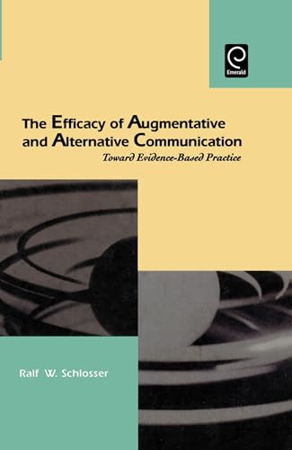 medical/otolaryngology/the-efficacy-of-augmentative-and-alternative-communication-9780126256673