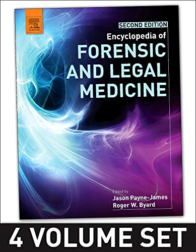 ENCYCLOPEDIA OF FORENSIC AND LEGAL MEDICINE