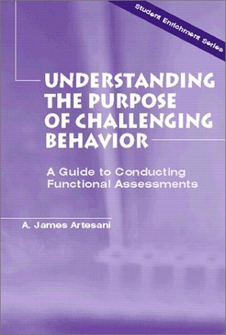 technical//understanding-the-purpose-of-challenging-behavior-a-guide-to-conducting-functional-assessments-9780130321831