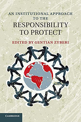 technical/law/an-institutional-approach-to-the-responsibility-to-protect-9781316603437