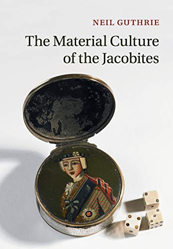 technical/history/the-material-culture-of-the-jacobites-9781316626238