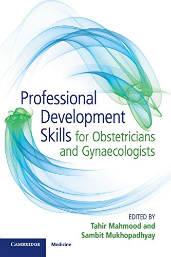medical//professional-development-skills-for-obstetricians-and-gynaecologists-9781316631133
